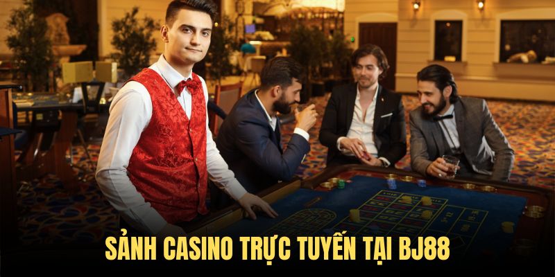 Casino BJ88 - Sòng bạc hiện đại và xanh chín